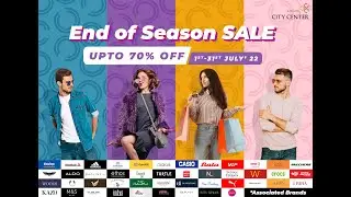 CITY CENTER End Of Season SALE 2022.