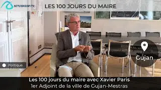 Les 100 jours du Maire Avec Xavier Paris 1er Adjoint de la mairie de Gujan