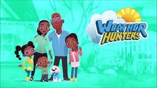 Weather Hunters Theme Song
