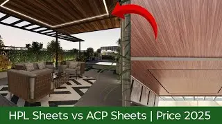 HPL Sheets vs ACP Sheets | Price 2025 | Which is Better for your Home / HPL sheet ceiling