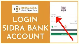 Как войти в систему Sidra Bank Account Online в 2023 году?