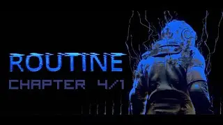 ROUTINE (MaximumGame) (1440p) Chapter 4/1