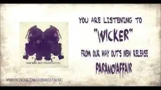Our Way Out - Wicker