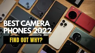 Best Camera Smartphone 2022 - Here's why?