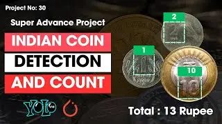 Project 30: Indian Coin Detection & Count Using Yolov10 | YOLOv10 Object Detection l Custom Dataset