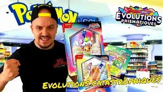 ÉVOLUTIONS PRISMATIQUES enfin en magasins mais c’est une catastrophe ! Ou en avoir ?!