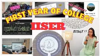 FIRST YEAR AT IISER #iiser #iat #iisercouselling