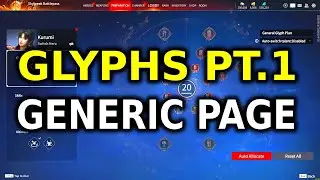 Best Talents / Glyphs Series pt. 1: Generic Glyph Page - Naraka Bladepoint 永劫无间