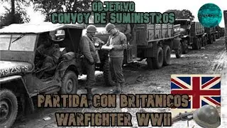 CONVOY de SUMINISTROS. PARTIDA con  SOLDADOS BRITÁNICOS