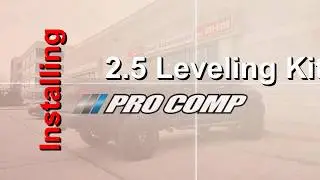 2018 RAM 2500 Leveling Kit Pro Comp Install