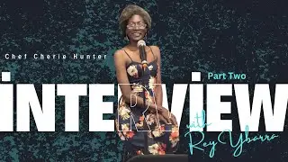 Chef Cherie Hunter x Rey Ybarra Part 2 | Shark Tank-Style Tips for Busy Mom Entrepreneurs