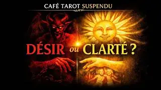 Caf&eacute; Tarot Suspendu &ndash; Le Diable & Le Soleil : D&eacute;sir ou Clart&eacute; ?
