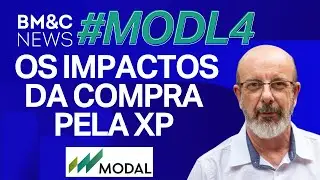 #MODL4: XP compra o Banco Modal, Edu Becker analisa o papel
