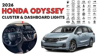 2026 Honda Odyssey Cluster Display & Dashboard Warning Lights Guide