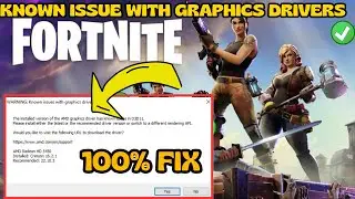 Известная проблема с графическими драйверами AMD NVIDIA Fortnite FIX