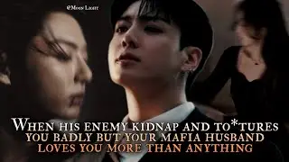 When his enemy kidnap and tor*ures you badly but your Mafia Husband loves you more than anything