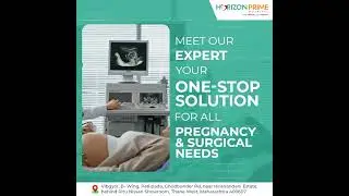 Trusted Maternity & Surgical Care|Horizon Prime Hospital|Thane