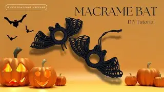 DIY Macrame BAT for Halloween and Fall Decor /Easy Tutorial for Spooky Vibes! /Details in subtitles!