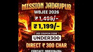 Mission Jadavpur:: Is WBJEE 2026 Still Possible? || BIGGEST OFFER FOR All || WBJEE Strategy