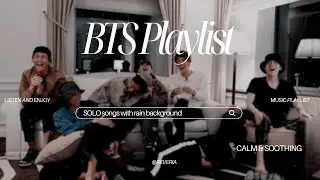 💜BTS Playlist - SOLO songs - Rain BG 🌧️ - Calming 🌑 - 1 Hour Ver - For study, sleep, listening✨🎶▶️