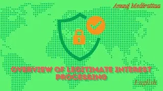 Overview Of Legitimate Interest Processing, English Edition