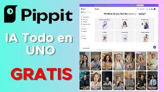 Pippit: La Nueva Pagina Todo en UNO de CapCut es una Locura!