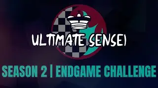 Ultimate Sensei - Endgame Challenge | 12.18.2021