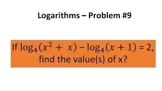 10 - Logarithms - Problem #9 - MadhavanSV