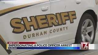 Deputy spots fake cop pulling woman over in Durham, arrests him