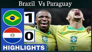 Brazil Vs Paraguay 1-0 World Cup Qualifiers Match | HIGHLIGHTS | 11June -2025.