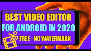 Лучший профессиональный видеоредактор для Android бесплатно без водяных знаков 2020 Vlogit