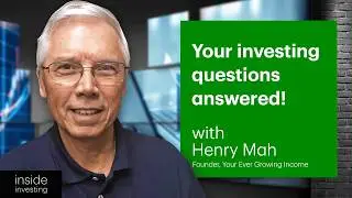 Extended viewer Q&A with dividend investor Henry Mah