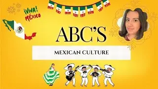 Practice ABC's | Mexican Culture