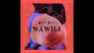 Kimlex Beats - Wawili {Lyrics Visualizer}