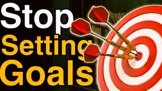 Setting Goal is a TRAP | Stop Setting Goals in 2023