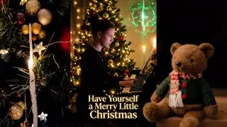 Have Yourself a Merry Little Christmas 🎄 | Solo Piano Instrumental