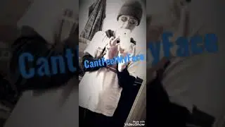 CantFeelMyFace