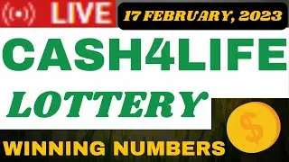 Cash4Life Lottery Drawing Results 17 Feb, 2023 - Cash Ball - Winning Numbers