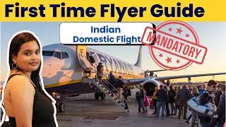 5 Pro Tips for First Time Flyers | Indian Domestic Flight