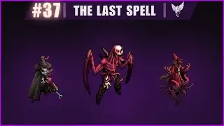 The Last Spell: 🔥 Odcinek 37