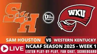 SAM HOUSTON VS WESTERN KENTUCKY 🏈 COLLEGE FOOTBALL - WEEK 1 - AGO 23, 2025
