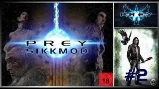 PREY (2006) [SIKKMOD-Better Shaders]🏹 #02★Let's Play [ENG/GER]