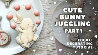 Cute bunny juggling. Cookie decorating tutorial
