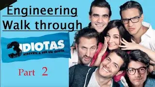 Engineering Walkthrough Part 2