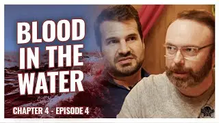 Blood in the Water | The Dungeon Run | The Stormborn - Chapter 4, Episode 4
