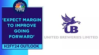 Expect Beer Segment To Grow In Mid-To-High Single Digits: United Breweries | CNBC TV18