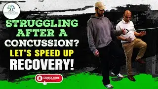 Concussion Recovery: Let's Help You Heal Faster and Better with These Exercises