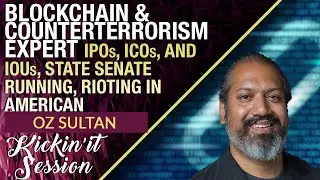Blockchain & Political Expert Oz Sultan Talks ICOs, Current Political Climate & How To Win From It!