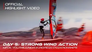 Highlights Day 5 | iQFoil iQFoil Youth&Junior European Championships 2025