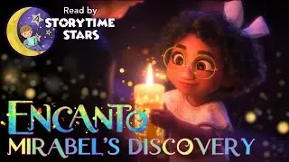 Disney 🌸  &lsquo;Encanto: Mirabel&rsquo;s Discovery&rsquo; 🌸 Bedtime story for toddlers read aloud l full audiobook